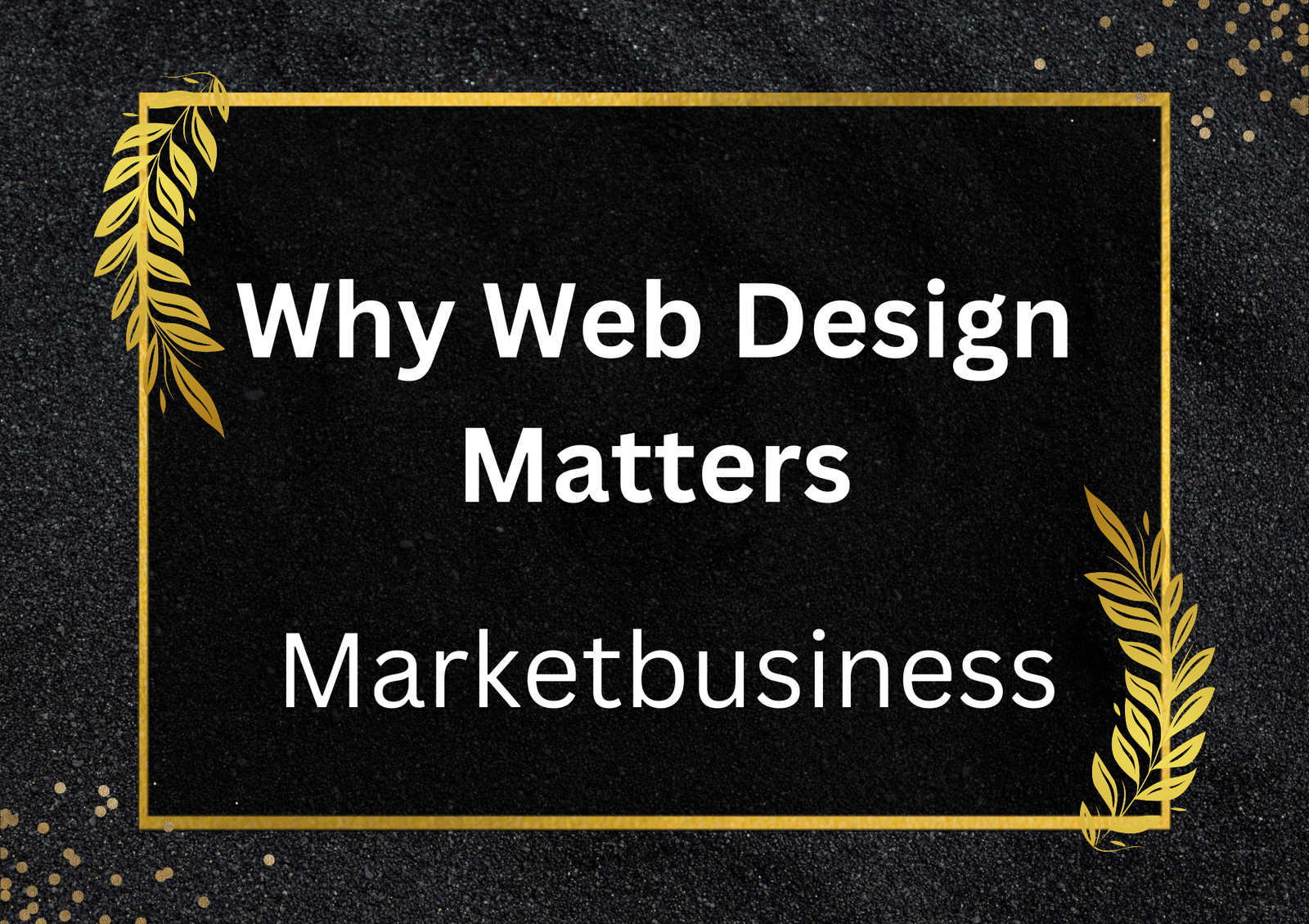 Why Web Design Matters